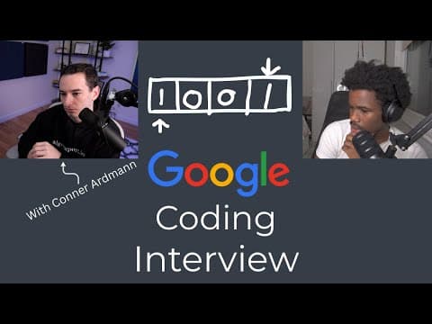 Mock Google Coding Interview ft. Conner Ardman